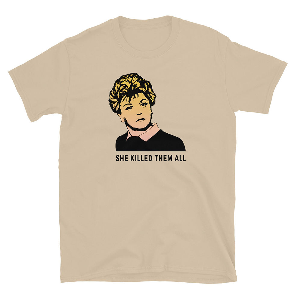 Sand Jessica Fletcher T-Shirt She Killed Them All