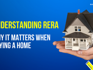 Understanding RERA: Why It Matters When Buying a Home