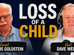 Heartbreak of Child loss and still experience God's faithfullness with Ellis Goldstein.