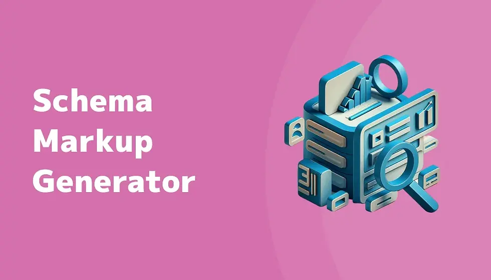 Schema Markup Generator