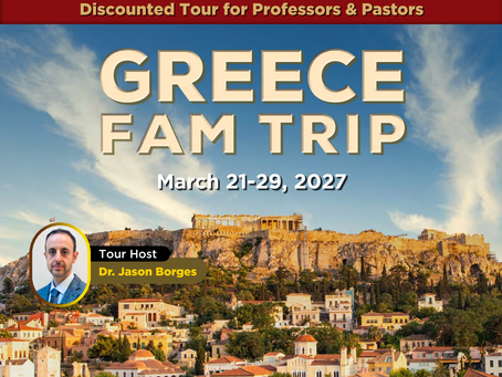 Biblical Greece Tour (March 2026): Discounted!