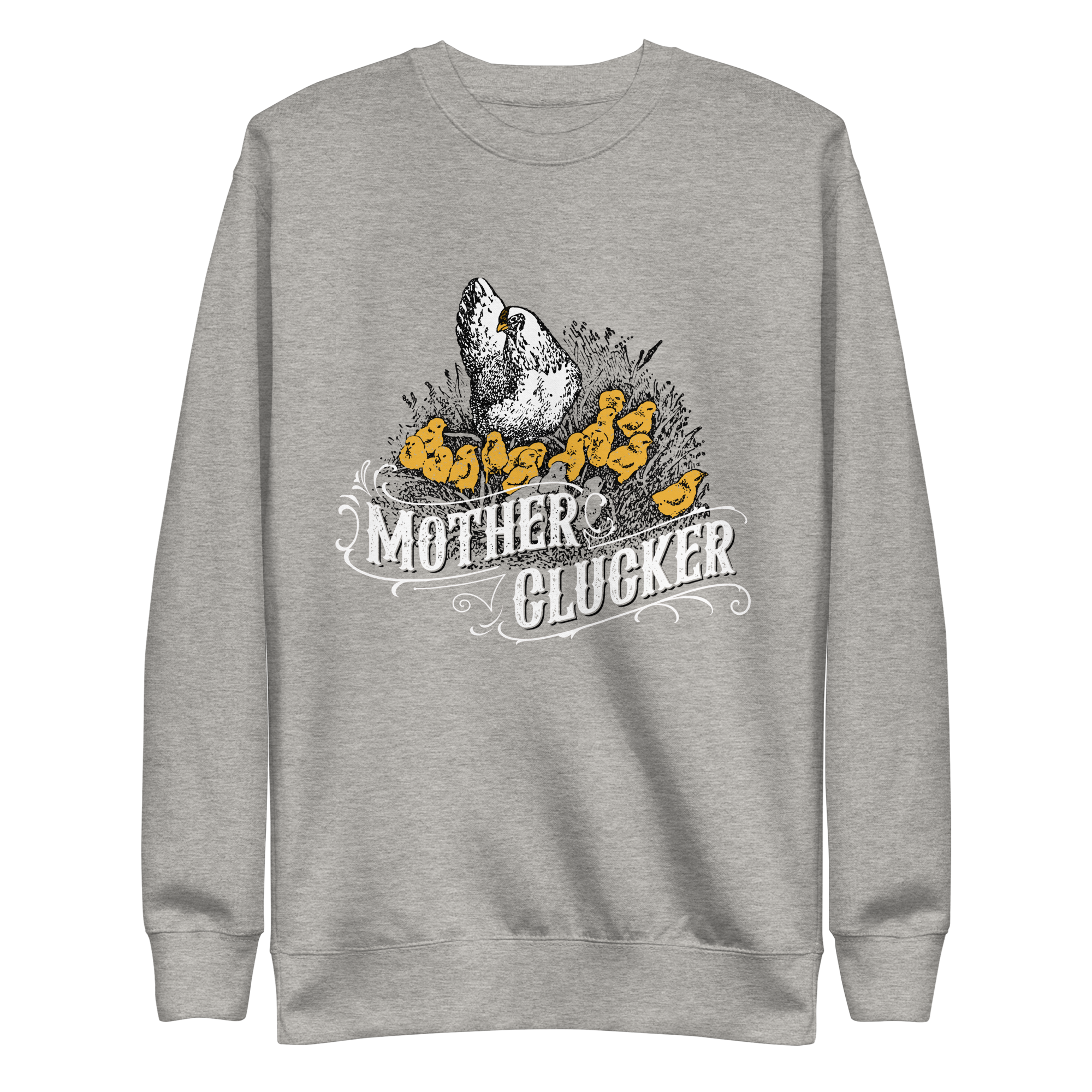 Mother Clucker Unisex Premium Sweatshirt