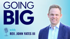 Going Big by Going Deep: What the Digital Age Means for Faith, Leadership, and Your Life