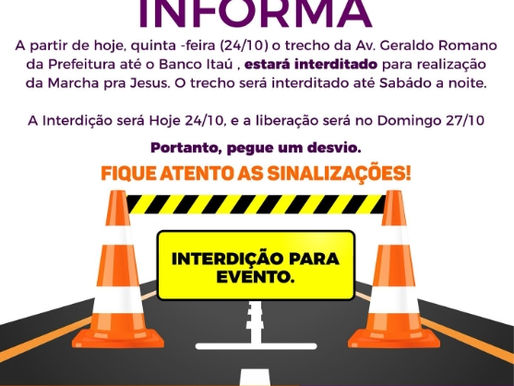 PREFEITURA INFORMA INTERDIÇÃO DA AV. GERALDO ROMANO