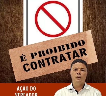 PESSOAS CONDENADAS NÃO PODEM SER CONTRATADAS PARA TRABALHAR NA PREFEITURA