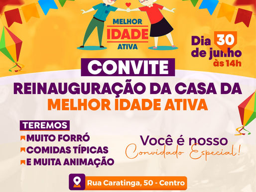 REINAUGURAÇÃO DA CASA DA MELHOR IDADE ATIVA