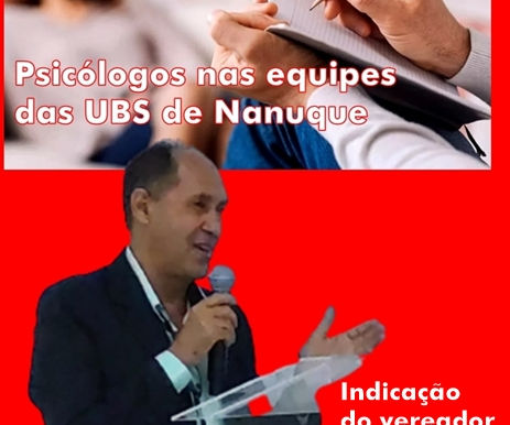 ELSON BASEIA-SE EM PROJETO DEFENDIDO PELO PT PARA PROPOR PSICÓLOGOS NAS UBS DE NANUQUE