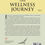 Thumbnail: The Wellness Journey: Resources for Health & Healing, Vol. 2