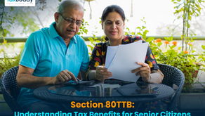Section 80TTB: Tax Benefits for Senior Citizens