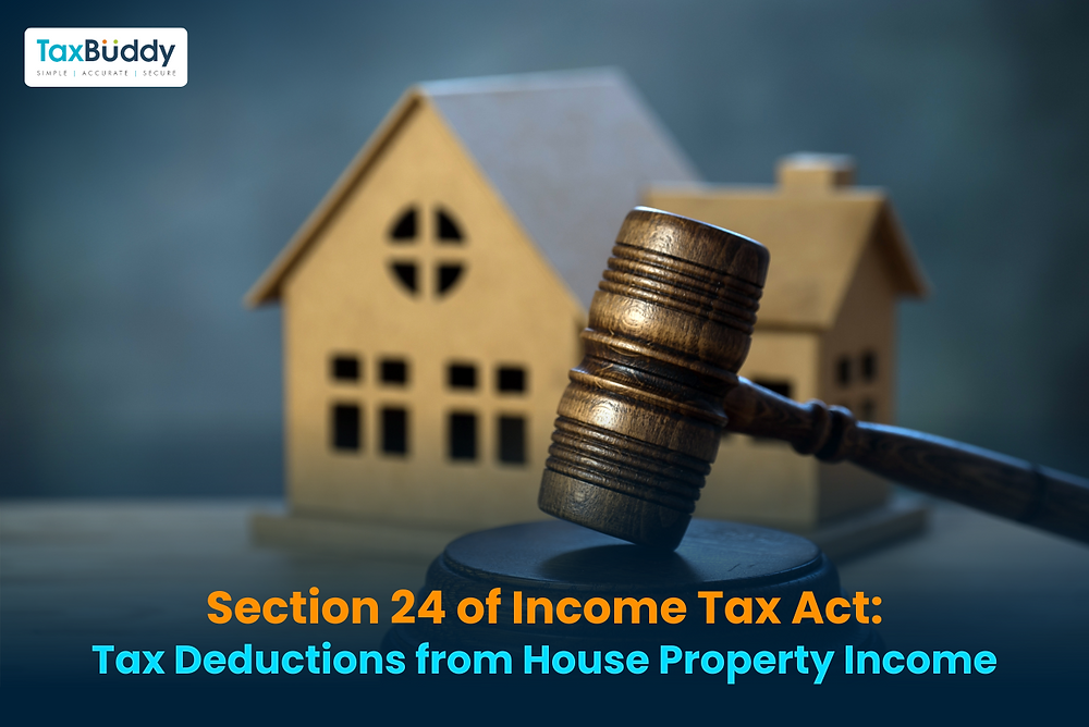 Understanding Section 24 Tax Deductions for House Property