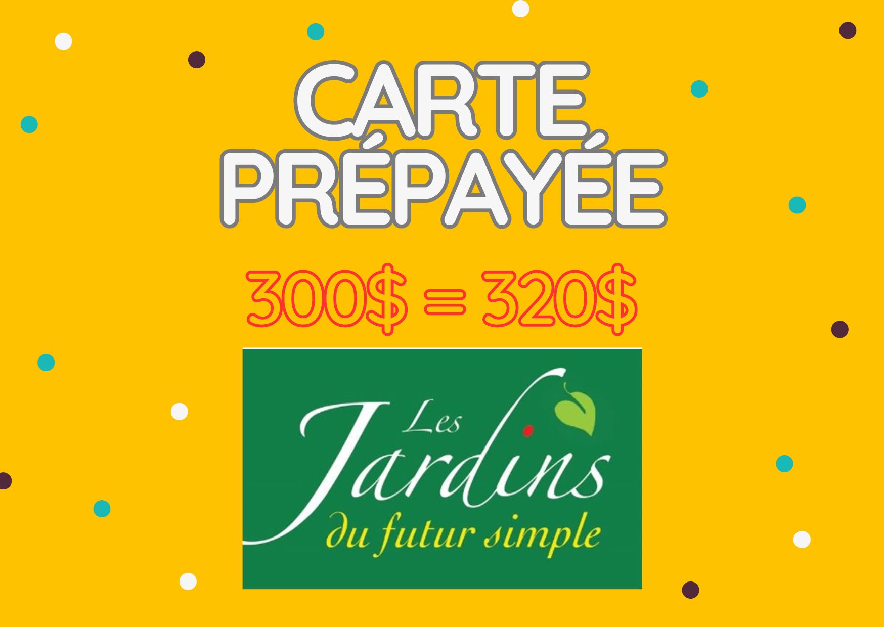 Carte PRÉPAYÉE (virtuelle)- Payez 300$ et recevez 320$