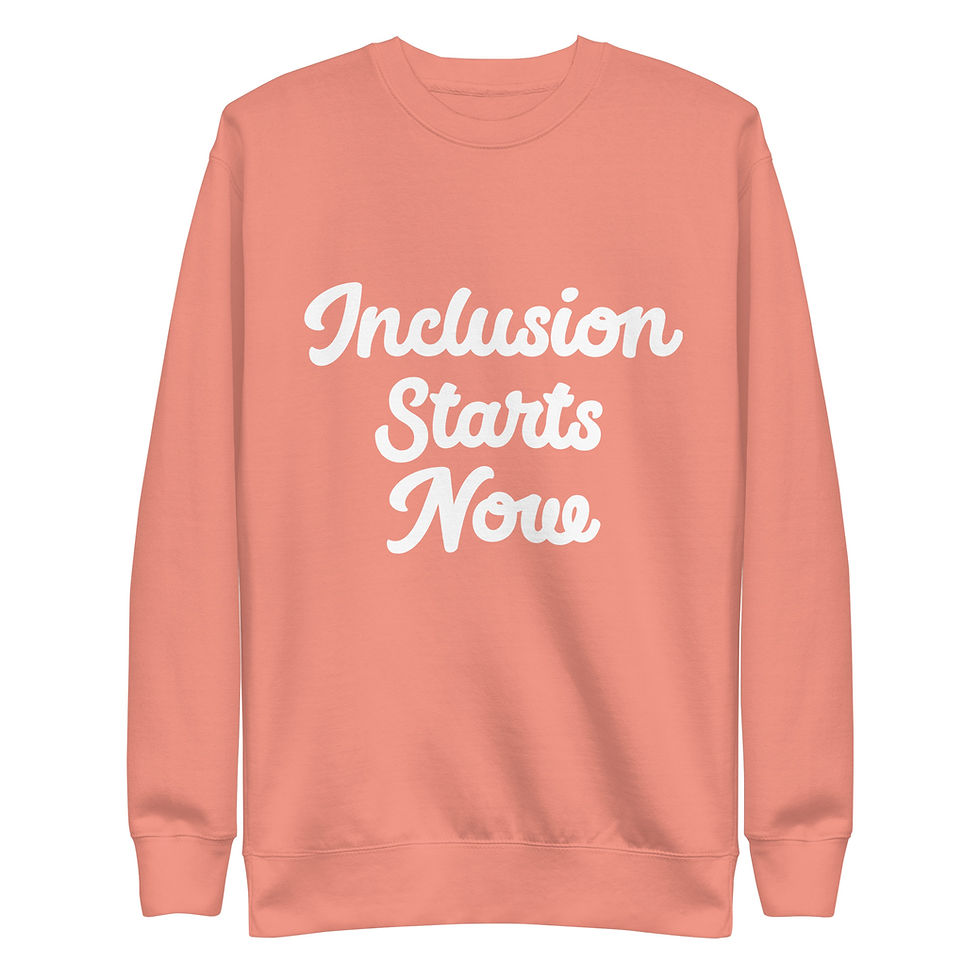 Thumbnail: Inclusion Starts Now Unisex Premium Sweatshirt