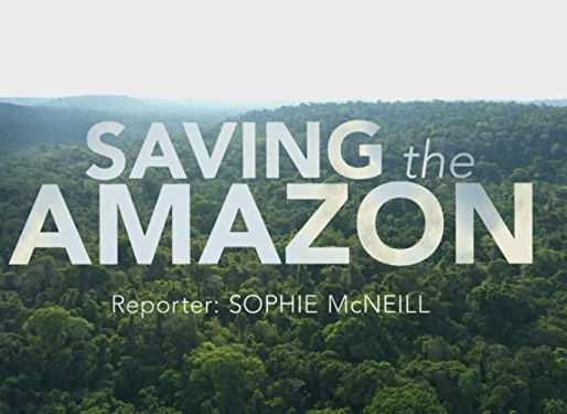 Saving the Amazon: documentário mostra os lados da luta a favor ou contra a preservação da Amazônia