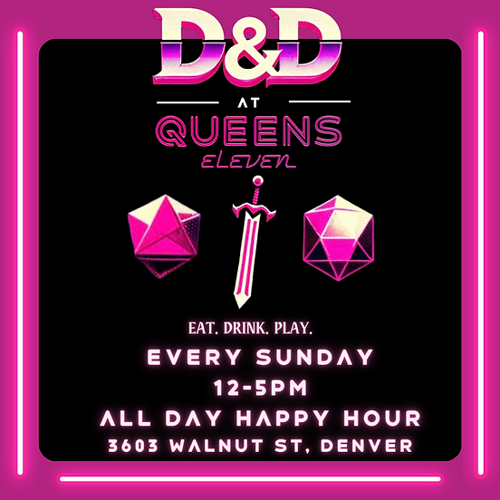 D&D at Queens
