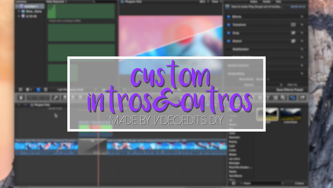 Custom Intro and Outro