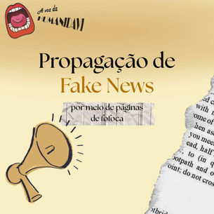 Fake News: A Mentira que Vira Verdade na Era Digital