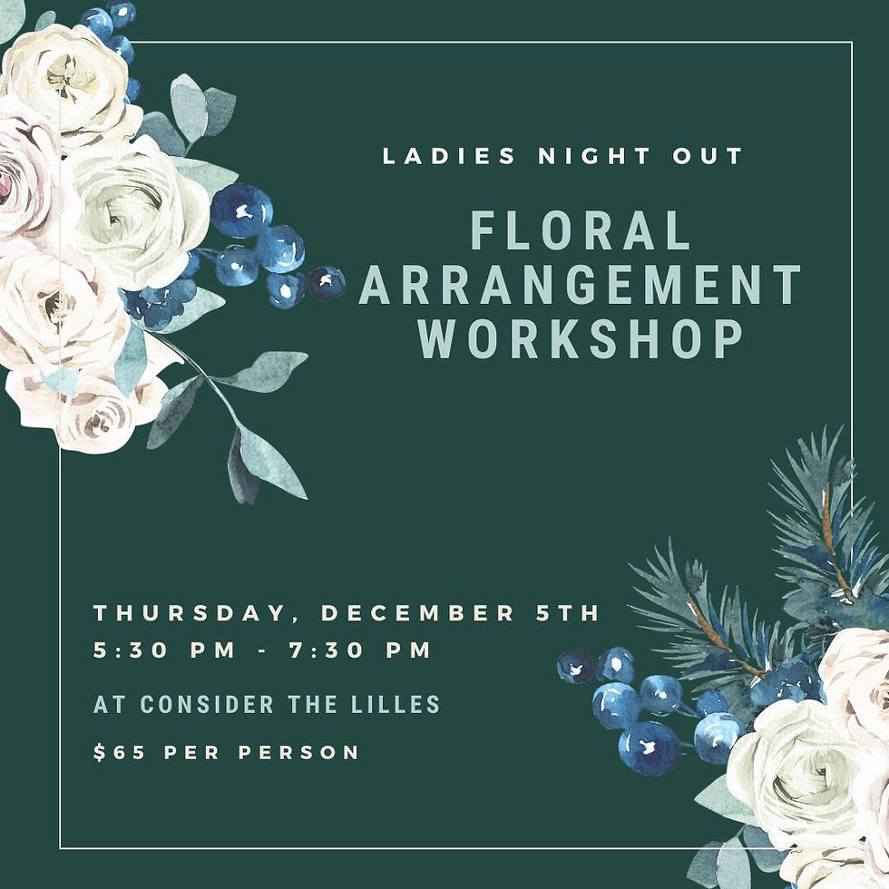 Ladies Night Out: Floral Arrangement Workshop