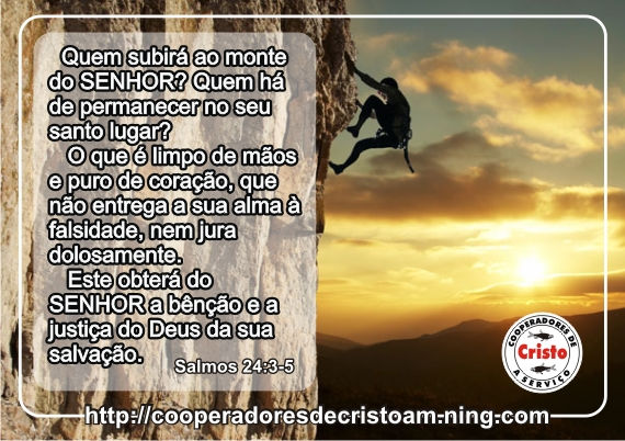 Subir ao monte do Senhor.