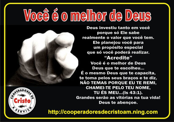 vc e o melhor de Deus