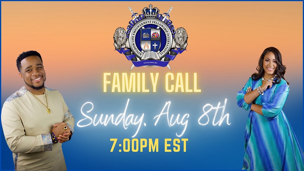 Kingdom Life Family Call