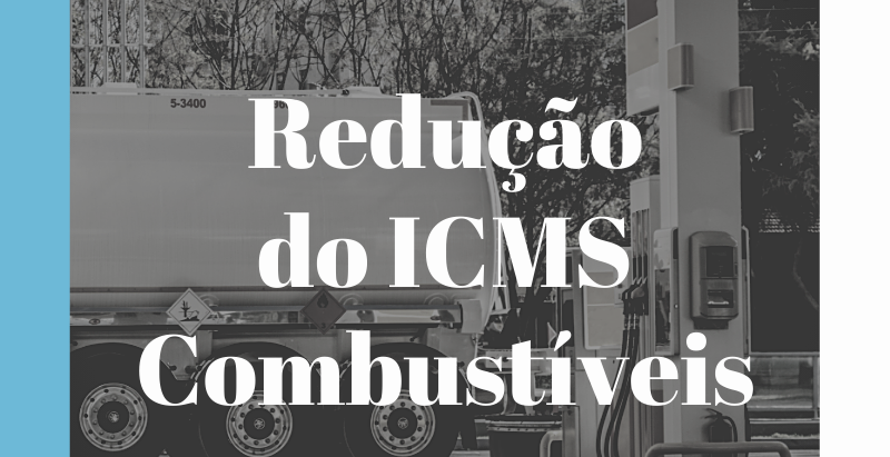Redução do ICMS combustíveis