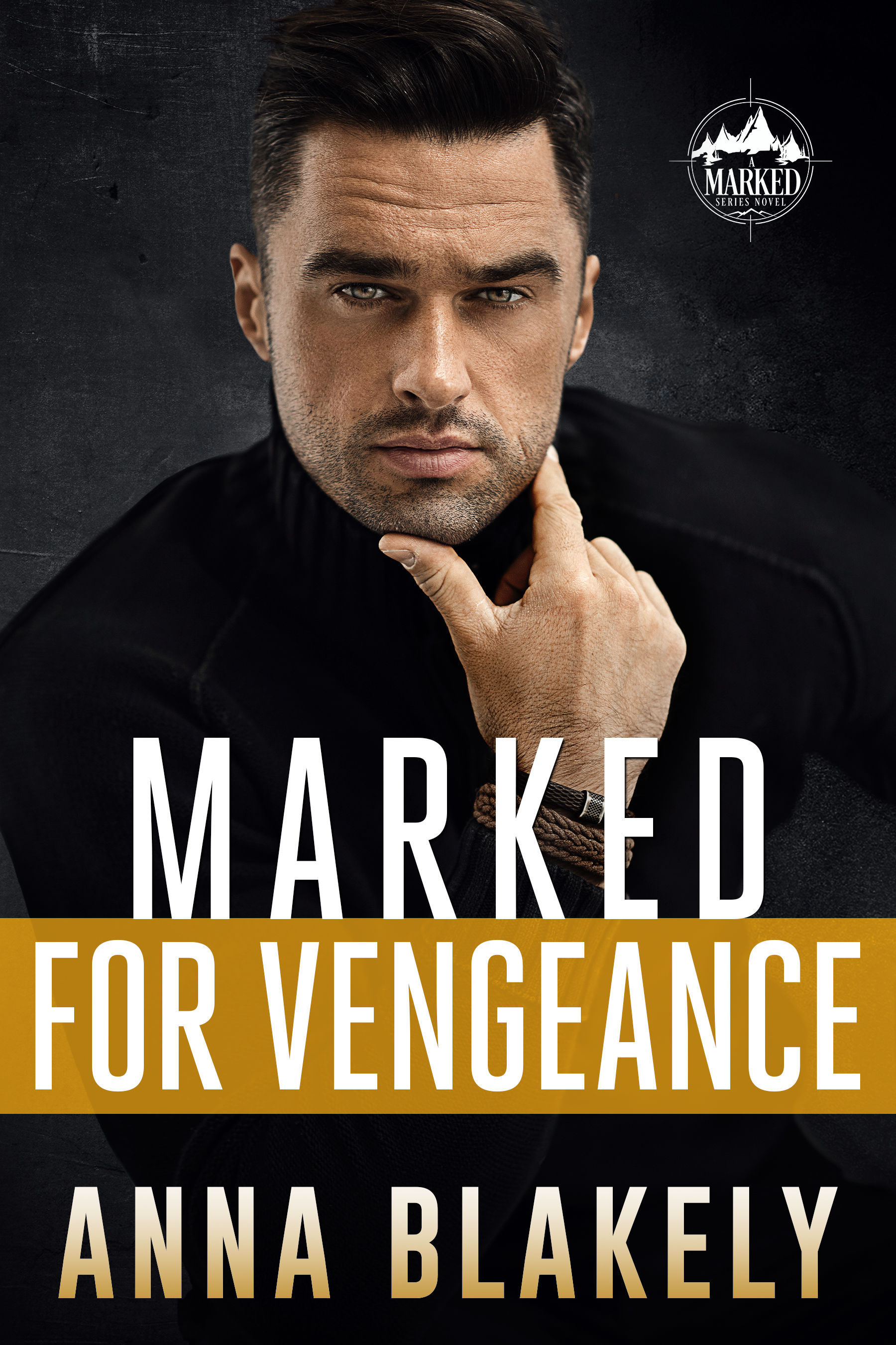 MARKED FOR VENGEANCE