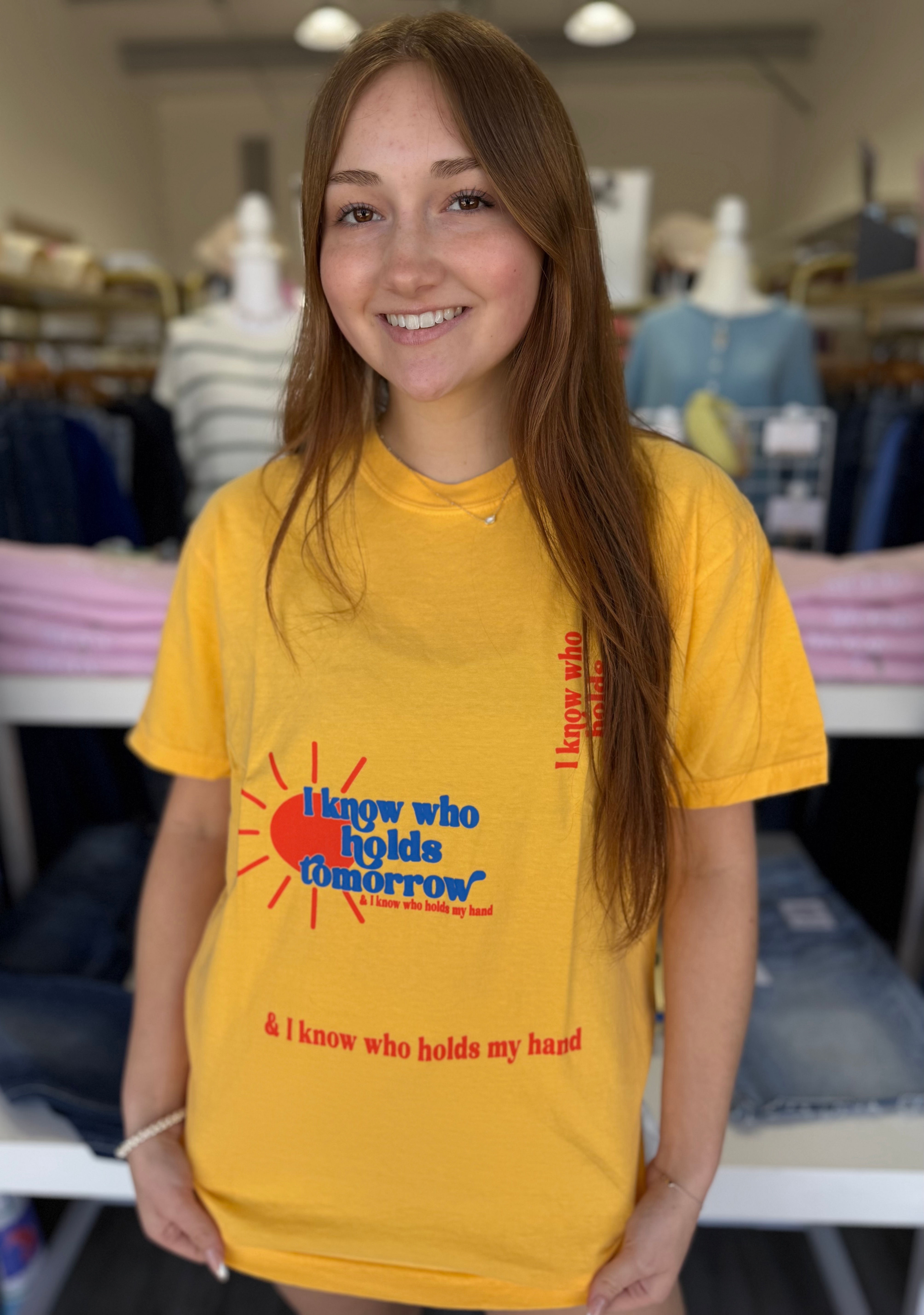 I Know Who Holds Tomorrow Graphic Tee