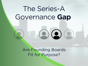 The Series-A Governance Gap 
