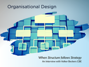 “Structure Follows Strategy” 