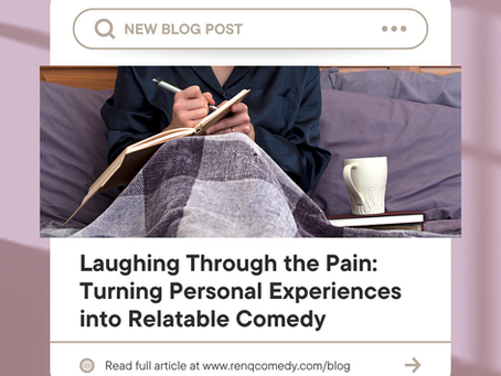 Laughing Through the Pain: Turning Personal Experiences into Relatable Comedy