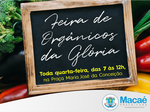 Bairro da Glória passará a receber feira de produtos orgânicos