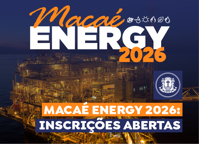 Faltam 15 dias para Macaé Energy 2026