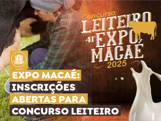 Expo Macaé: Concurso Leiteiro continuam com inscrições abertas