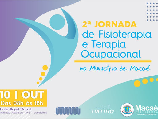 Macaé sediará a 2ª Jornada de Fisioterapia e Terapia Ocupacional