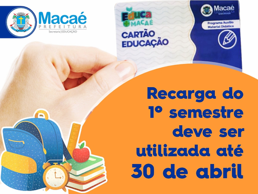 Cartão Educação: recarga do 1º semestre deve ser utilizada até o dia 30 de abril