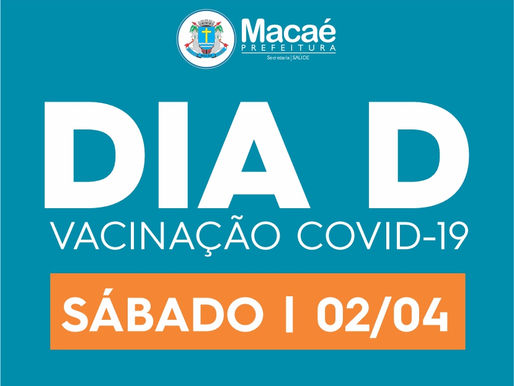 Sábado será de Dia D de vacinação contra a Covid-19