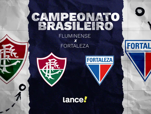 Fluminense x Fortaleza: onde assistir ao vivo, horário e escalações do jogo pelo Brasileirão