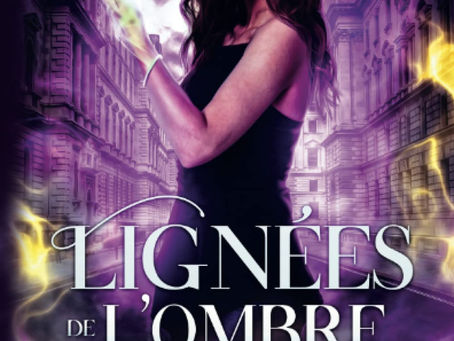Lignées de l'ombre 1