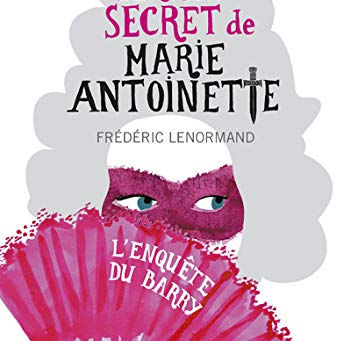 Au service secret de Marie Antoinette 1