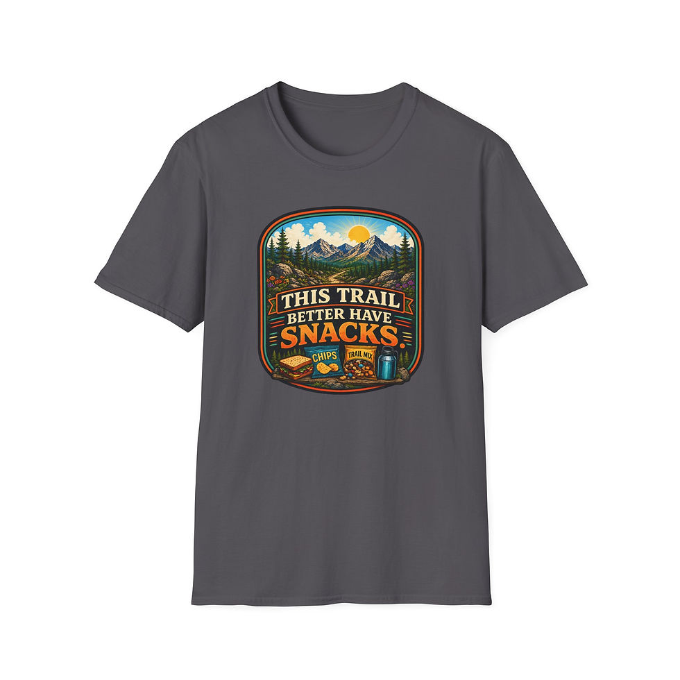 Thumbnail: Trail Snacks T-Shirt — "This Trail Better Have Snacks" Outdoor Hiking Tee