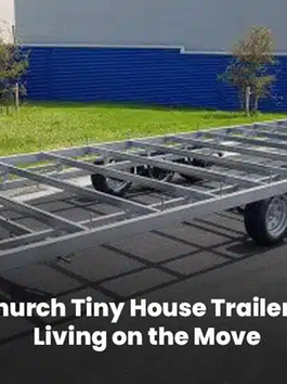 Christchurch Tiny House Trailers – Smart Living on the Move | Superior Trailers