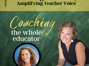 Coaching the Whole Educator with Becca Silver (Podcast)