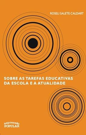 Sobre as Tarefas Educativas da Escola e a Atualida