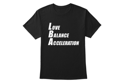 Love Balance Acceleration t-shirt