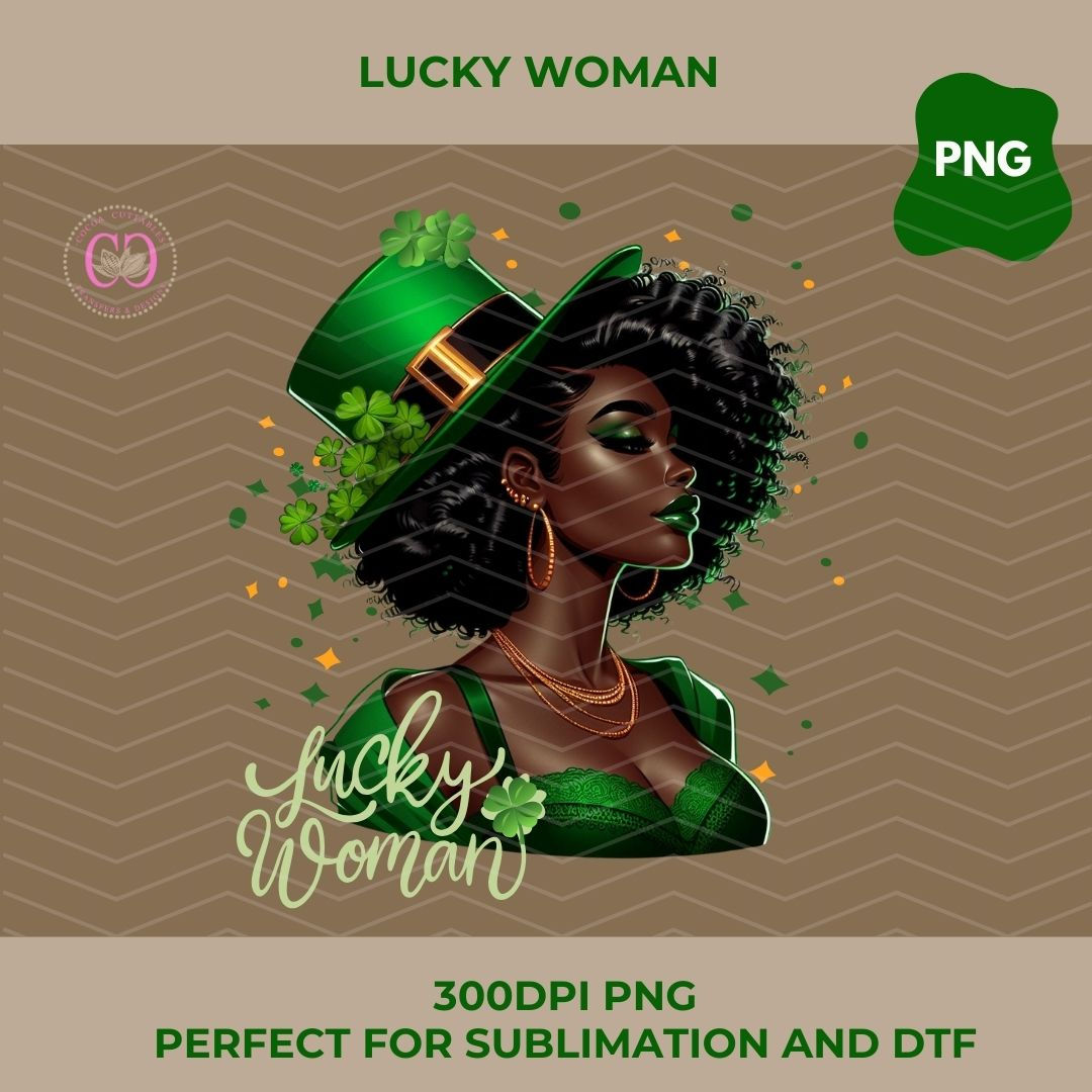 Lucky Woman St. Patrick's Day | Digital File PNG