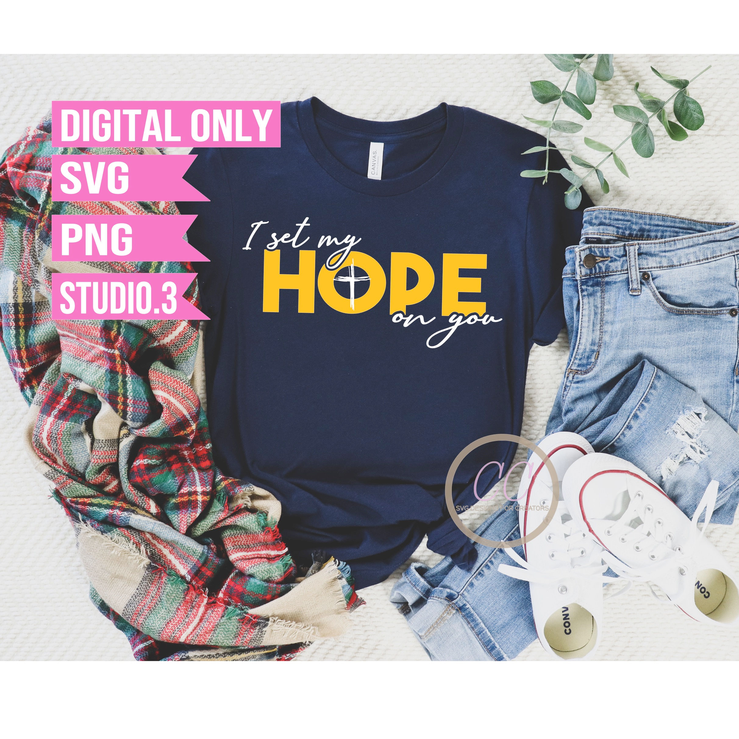 I Set My Hope On You Christian SVG PNG Studio.3