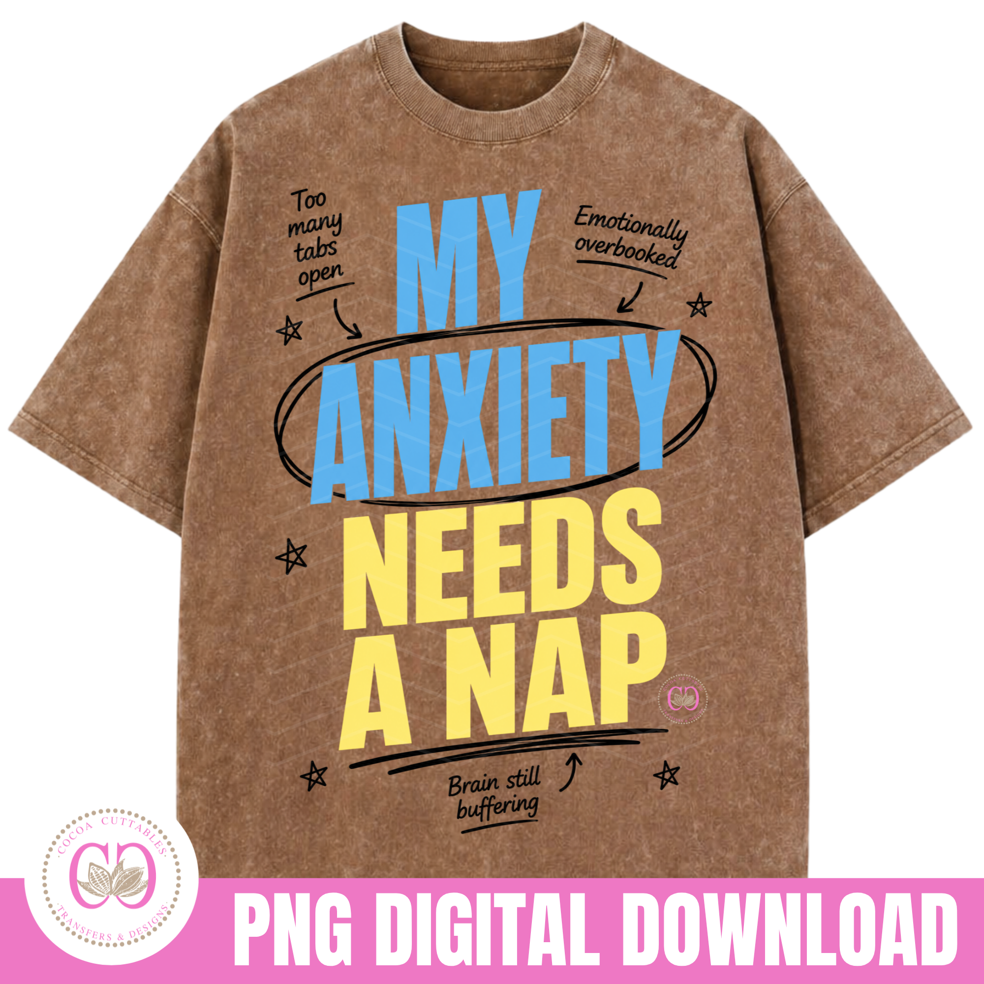 My Anxiety Needs A Nap Png, Positive Quotes Png, Self-Affirmation Png