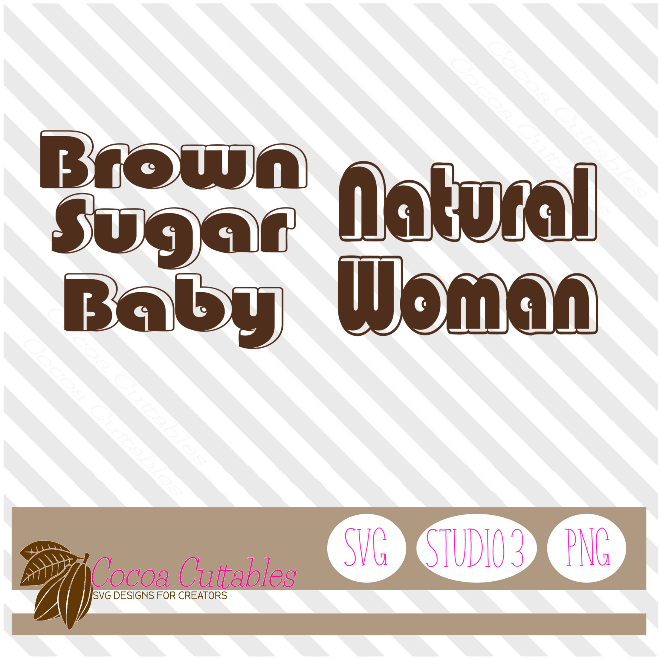 Brown Sugar Baby Natural Woman Bundle SVG PNG Cut File for Cricut