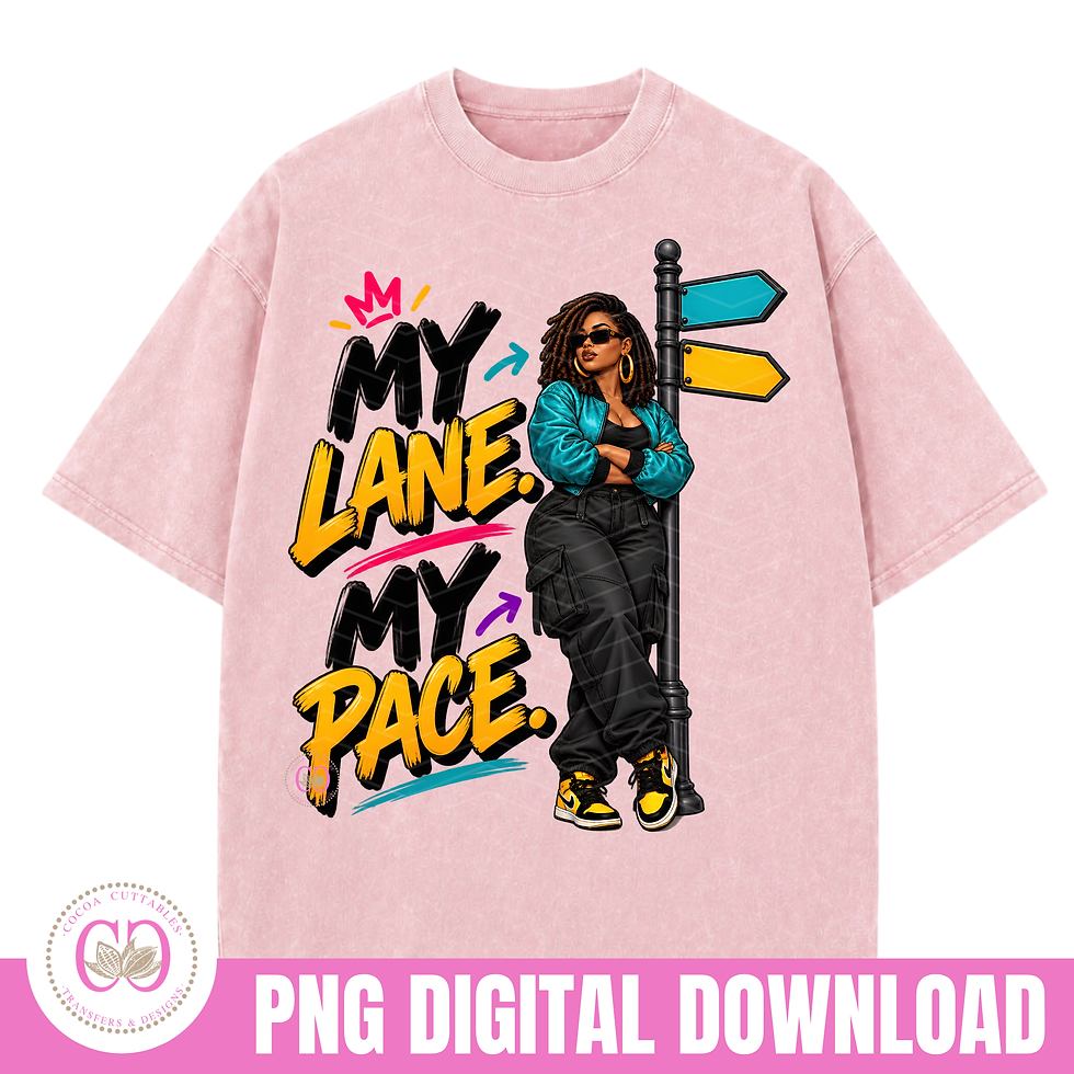 Thumbnail: My Lane My Pace Png, Black Boss Babe Energy, Woman Sass Attitude Png
