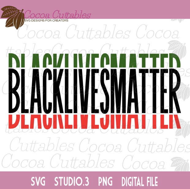 Thumbnail: Black Lives Matter SVG Cut File for Silhouette Cricut